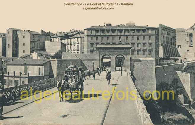 Constantine - Le Pont et la Porte El-Kantara en 1911